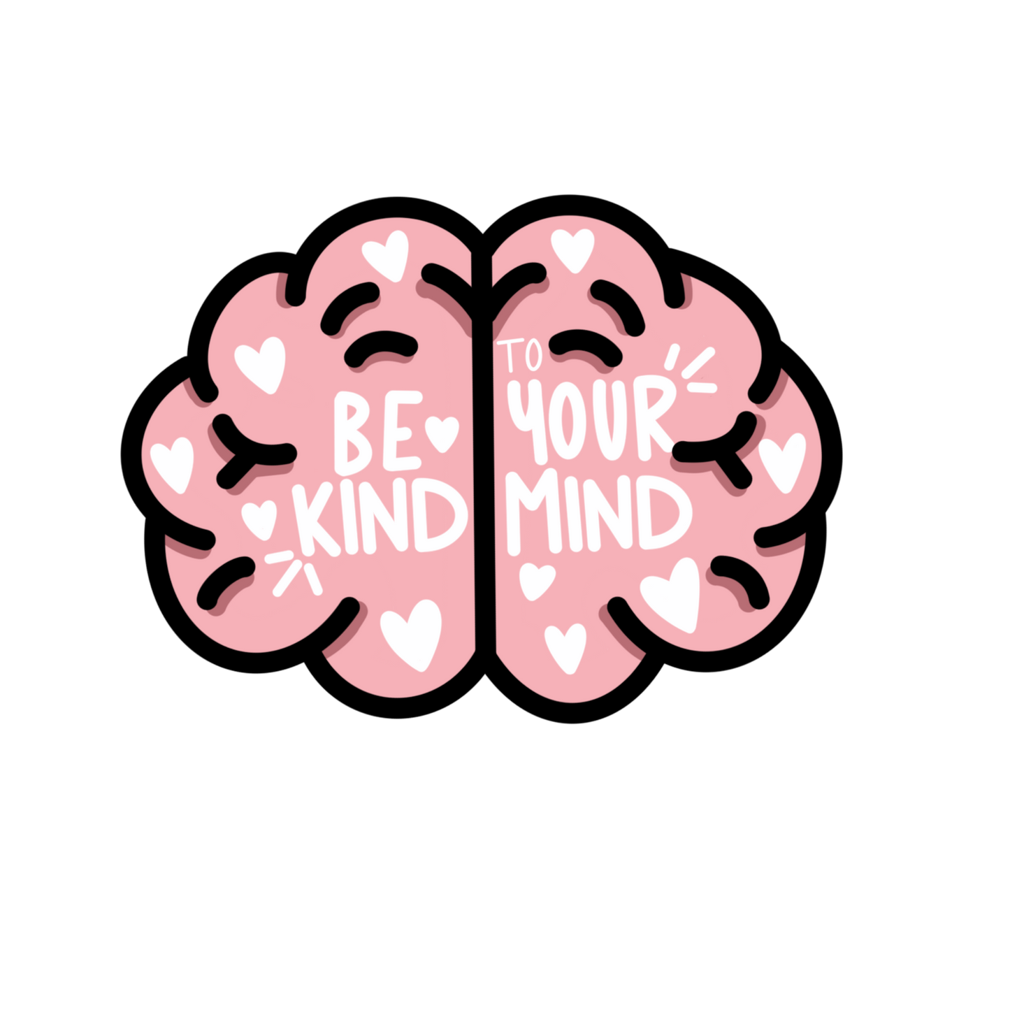 Laptop Sticker - Be Kind To Your Mind