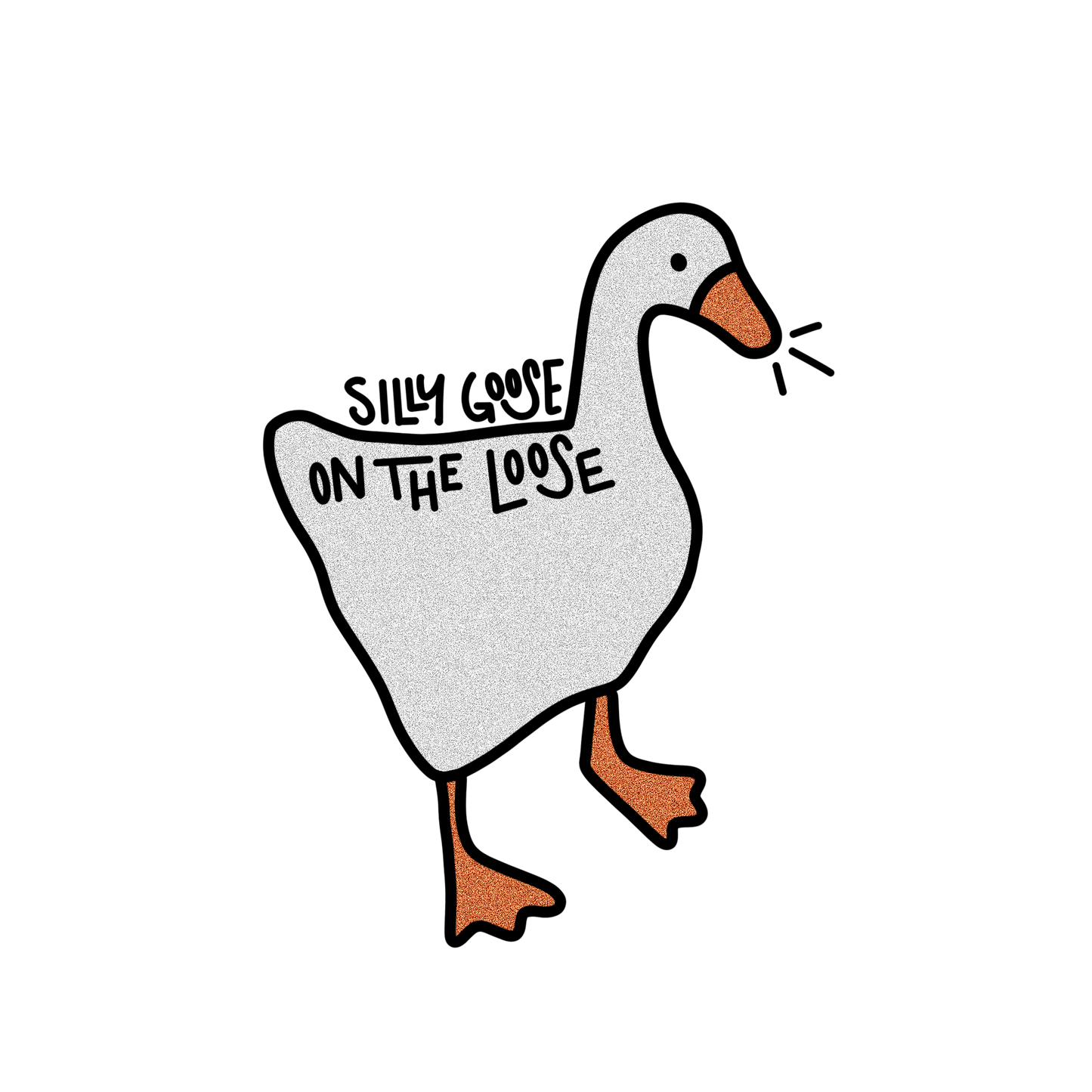 Laptop Sticker - Silly Goose on the Loose