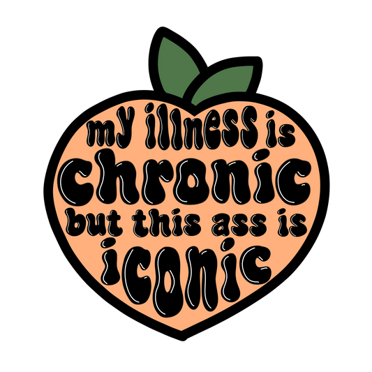 Laptop Sticker - My Illness is Chronic Peach